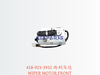 418-923-3932 雨刮马达 WIPER MOTOR,FRONT