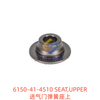 6150-41-4510 进气门弹簧座上 SEAT,UPPER