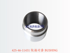 425-46-11431 铰接衬套 BUSHING